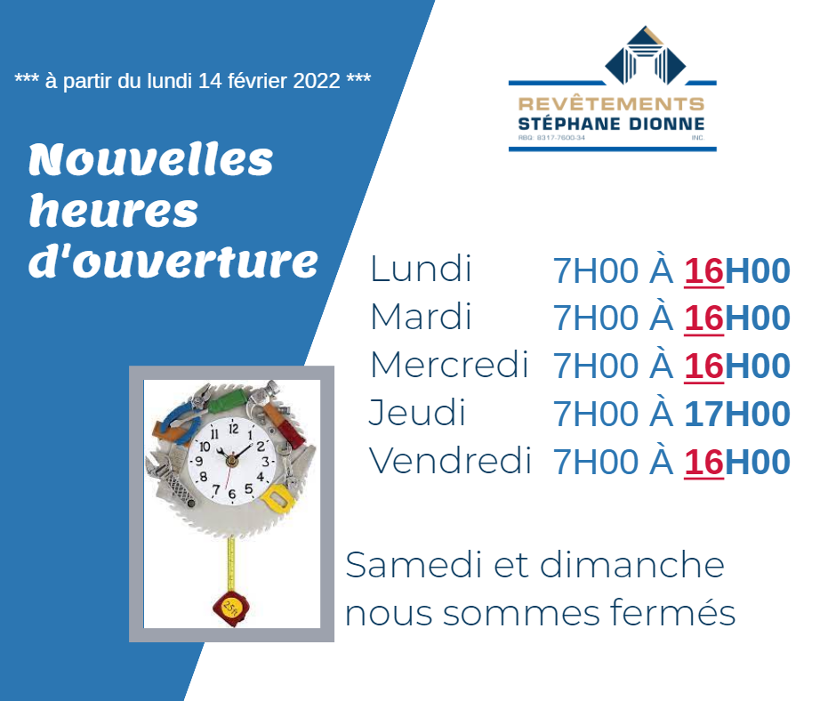 Nouvelles heures a partir du 14 fev 2022